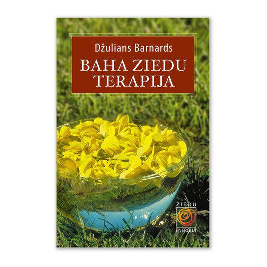 Dž. Barnards "Baha ziedu terapija"
