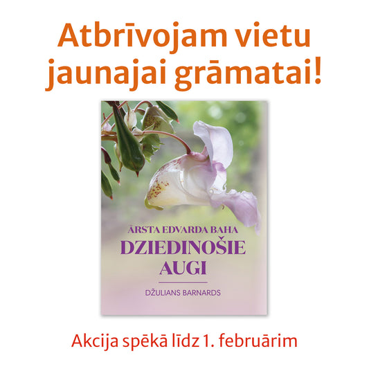 Džulians Barnards “Ārsta Edvarda Baha dziedinošie augi”