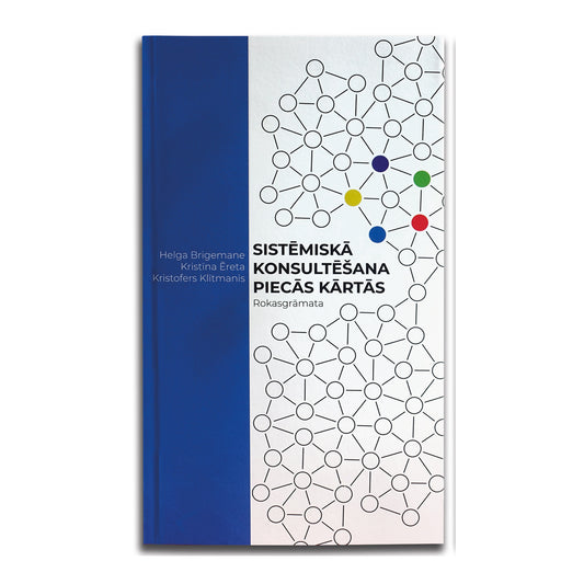 "Sistēmiskā konsultēšana piecās kārtās": rokasgrāmata