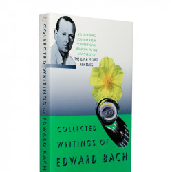 Collected Writings of Edward Bach